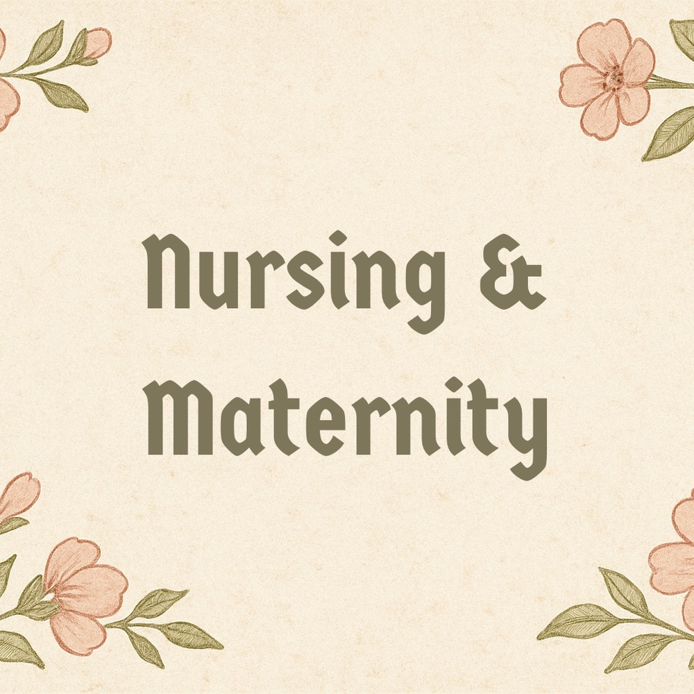 Nursing & Maternity